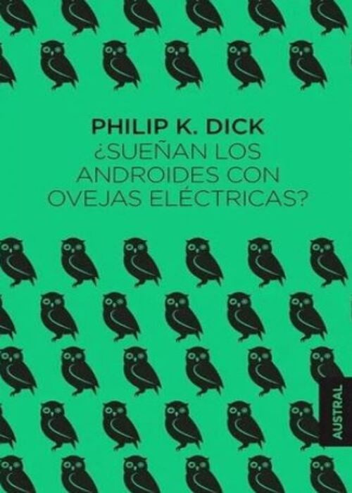 SUEÑAN LOS ANDROIDES CON OVEJAS ELECTRICAS? | PHILIP K. DICK