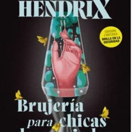 BRUJERIA PARA CHICAS DESCARRIADAS | GRADY HENDRIX