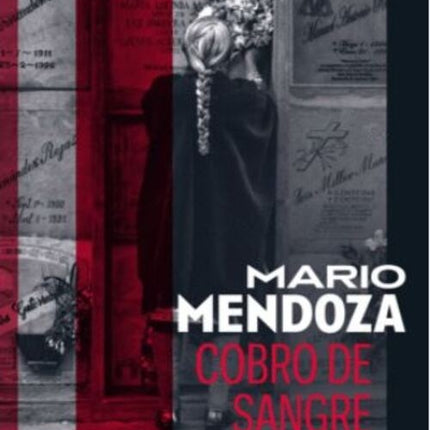 COBRO DE SANGRE | MARIO MENDOZA