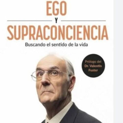 EGO Y SUPRACONCIENCIA | MANUEL SANS SEGARRA