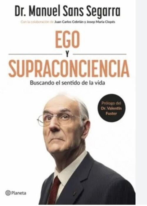 EGO Y SUPRACONCIENCIA | MANUEL SANS SEGARRA