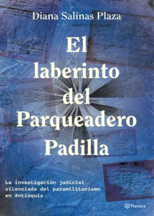 EL LABERINTO DEL PARQUEADERO PADILLA | DIANA SALINAS PLAZA