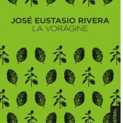 LA VORAGINE | JOSE EUSTASIO RIVERA