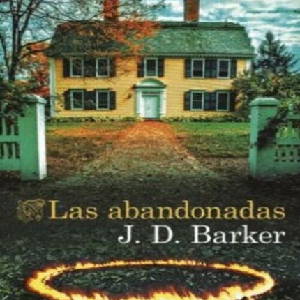LAS ABANDONADAS | J. D. BARKER