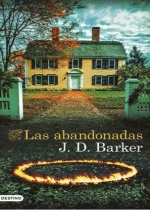 LAS ABANDONADAS | J. D. BARKER