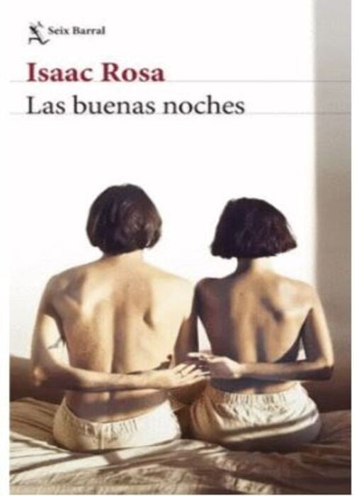 LAS BUENAS NOCHES | ISAAC ROSA