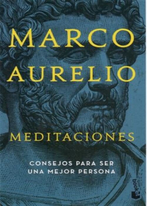 MEDITACIONES. CONSEJOS PARA SER UNA MEJOR PERSONA | MARCO AURELIO