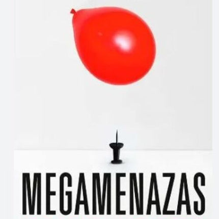 MEGAMENAZAS | NOURIEL ROUBINI