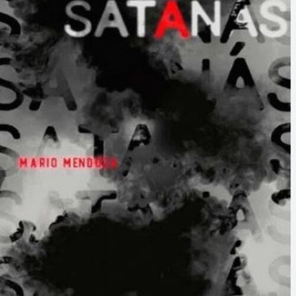 SATANAS (ED. ESPECIAL) | MARIO MENDOZA