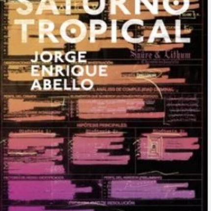 SATURNO TROPICAL | JORGE ENRIQUE ABELLO