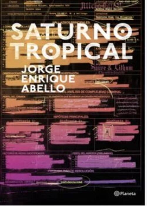 SATURNO TROPICAL | JORGE ENRIQUE ABELLO