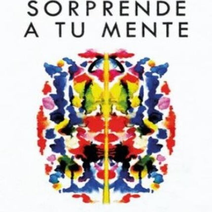 SORPRENDE A TU MENTE | ANA IBAÑEZ