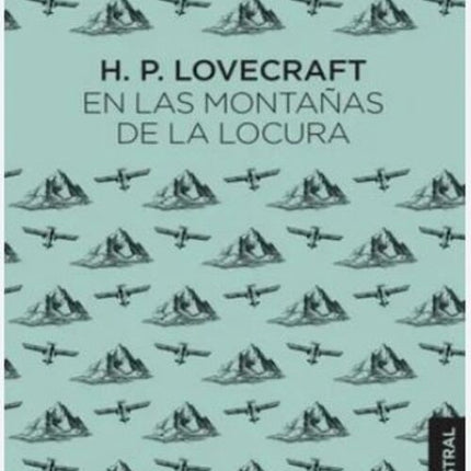 EN LAS MONTAÑAS DE LA LOCURA | H.P. LOVECRAFT