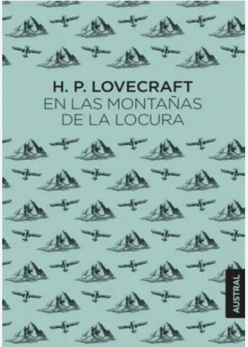 EN LAS MONTAÑAS DE LA LOCURA | H.P. LOVECRAFT