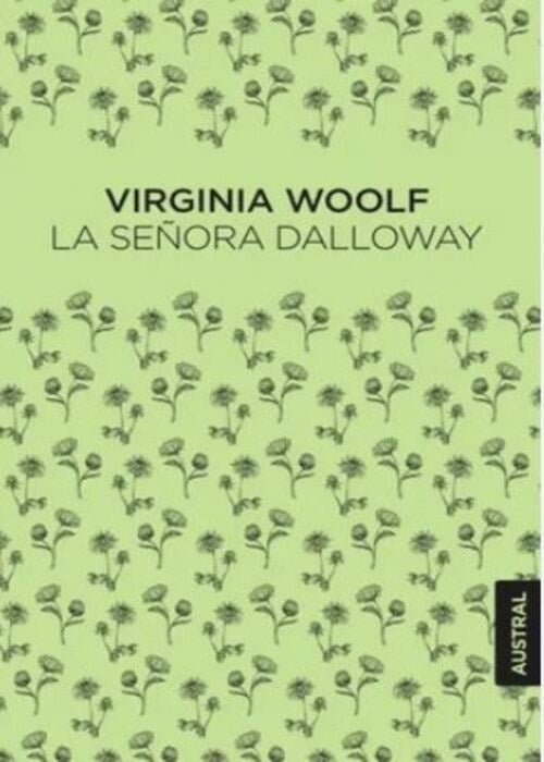 LA SEÑORA DALLOWAY | VIRGINIA WOOLF