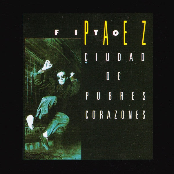 CIUDAD DE POBRES CORAZONES | FITO PAEZ