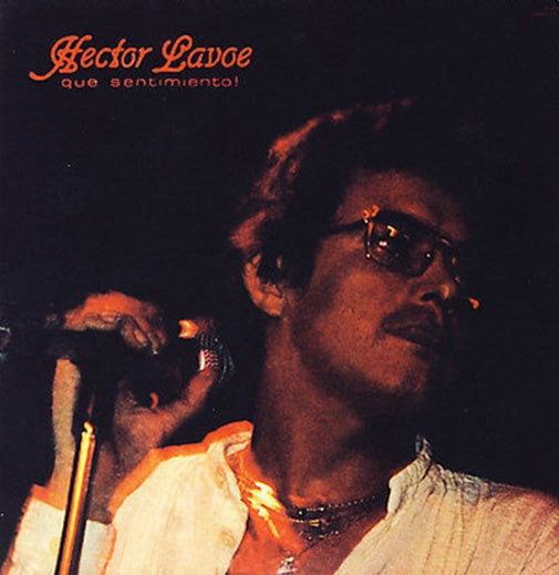 QUE SENTIMIENTO! | HECTOR LAVOE