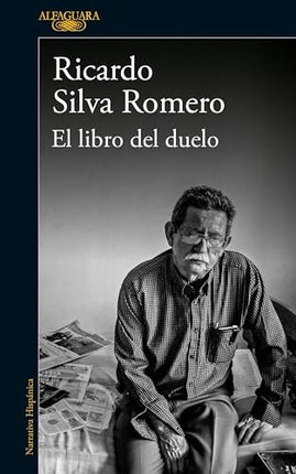 EL LIBRO DEL DUELO | RICARDO SILVA ROMERO