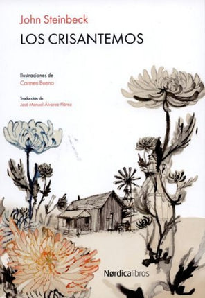 LOS CRISANTEMOS | JOHN STEINBECK
