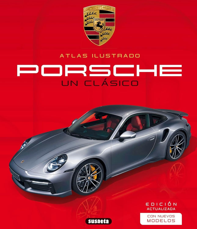 ATLAS ILUSTRADO PORSCHE UN CLASICO | Brian Laban