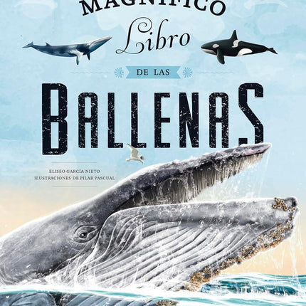 EL MAGNIFICO LIBRO DE LAS BALLENAS | ELISEO GARCIA NIETO