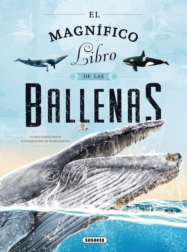 EL MAGNIFICO LIBRO DE LAS BALLENAS | ELISEO GARCIA NIETO