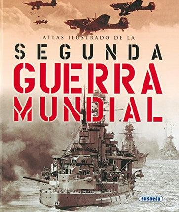 ATLAS DE LA SEGUNDA GUERRA MUNDIAL | Flavio Fiorani