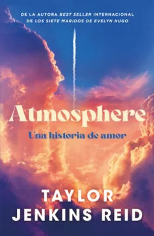 ATMOSPHERE UNA HISTORIA DE AMOR | TAYLOR JENKINS REID