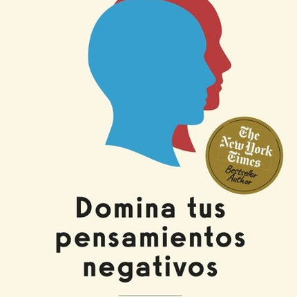 DOMINA TUS PENSAMIENTOS NEGATIVOS | DANIEL G. AMEN