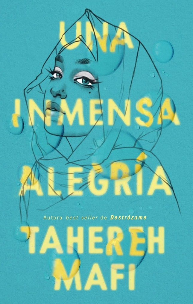UNA INMENSA ALEGRIA | TAHEREH MAFI
