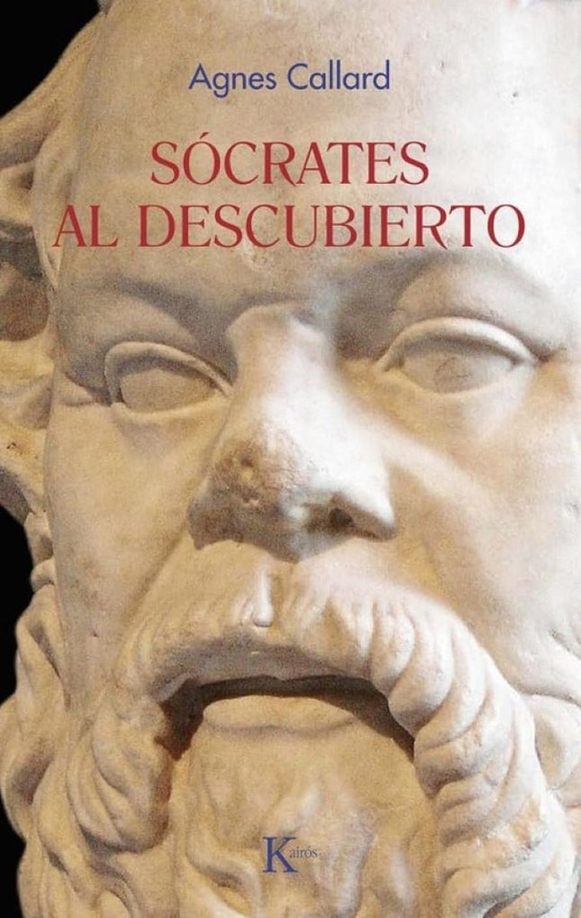 SOCRATES AL DESCUBIERTO | AGNES CALLARD