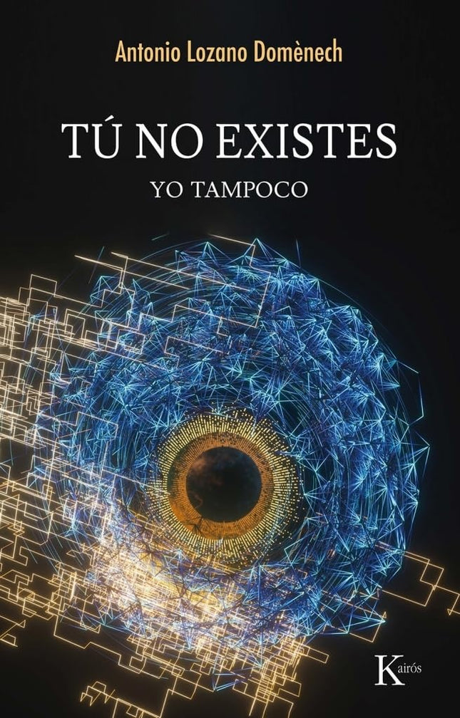 TU NO EXISTES | ANTONIO LOZANO DOMENECH