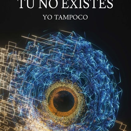 TU NO EXISTES | ANTONIO LOZANO DOMENECH