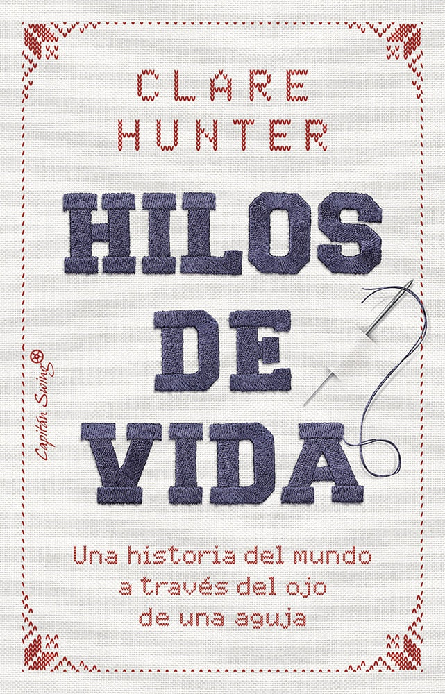 HILOS DE LA VIDA | CLARE HUNTER