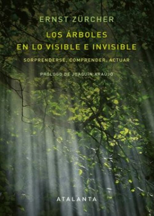 LOS ARBOLES EN LO VISIBLE E INVISIBLE | JOAQUIN ARAUJO