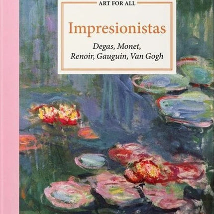 ART FOR ALL IMPRESIONISTAS | AUTORES VARIOS