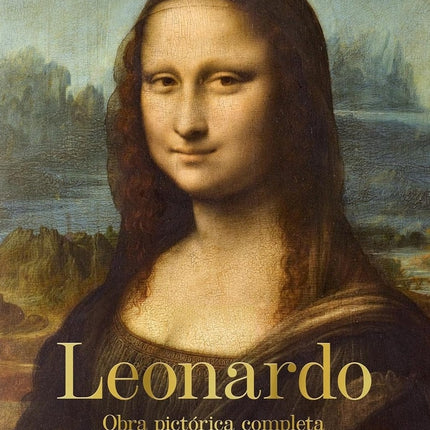LEONARDO OBRA PICTORICA COMPLETA | FRANK ZOLLNER