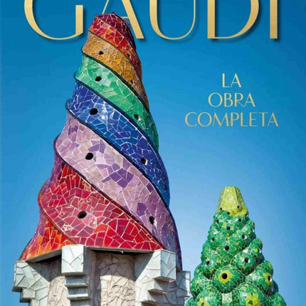 GAUDI LA OBRA COMPLETA | RAINER ZERBST