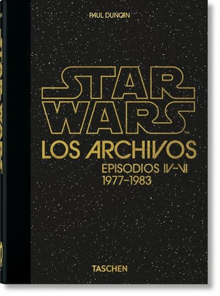 LOS ARCHIVOS DE STAR WARS EPISODIOS IV-VI 1977-1983 | PAUL DUNCAN