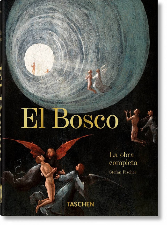 EL BOSCO LA OBRA COMPLETA | STEFAN FISCHER