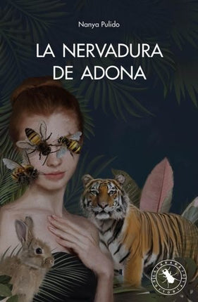 LA NERVADURA DE ADONA | NANYA PULIDO