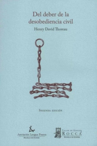 DEL DEBER DE LA DESOBEDIENCIA CIVIL | HENRY DAVID THOREAU
