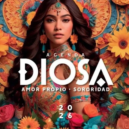 AGENDA DIOSA AMOR PROPIO - SORORIDAD 2026
