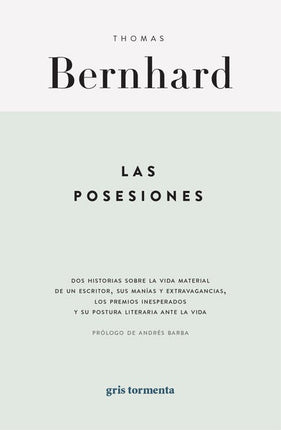 LAS POSESIONES | THOMAS BERNHARD