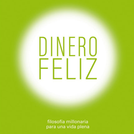 DINERO FELIZ | KEN HONDA