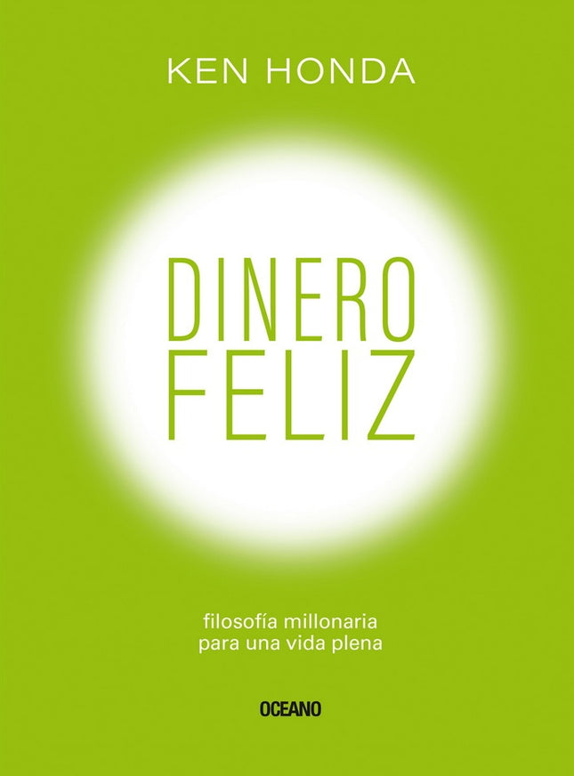 DINERO FELIZ | KEN HONDA