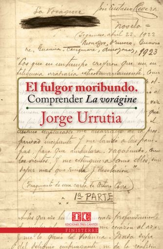 EL FULGOR MORIBUNDO | JORGE URRUTIA