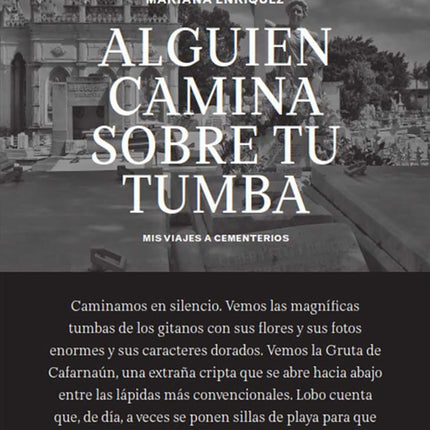 ALGUIEN CAMINA SOBRE TU TUMBA | MARIANA ENRIQUEZ