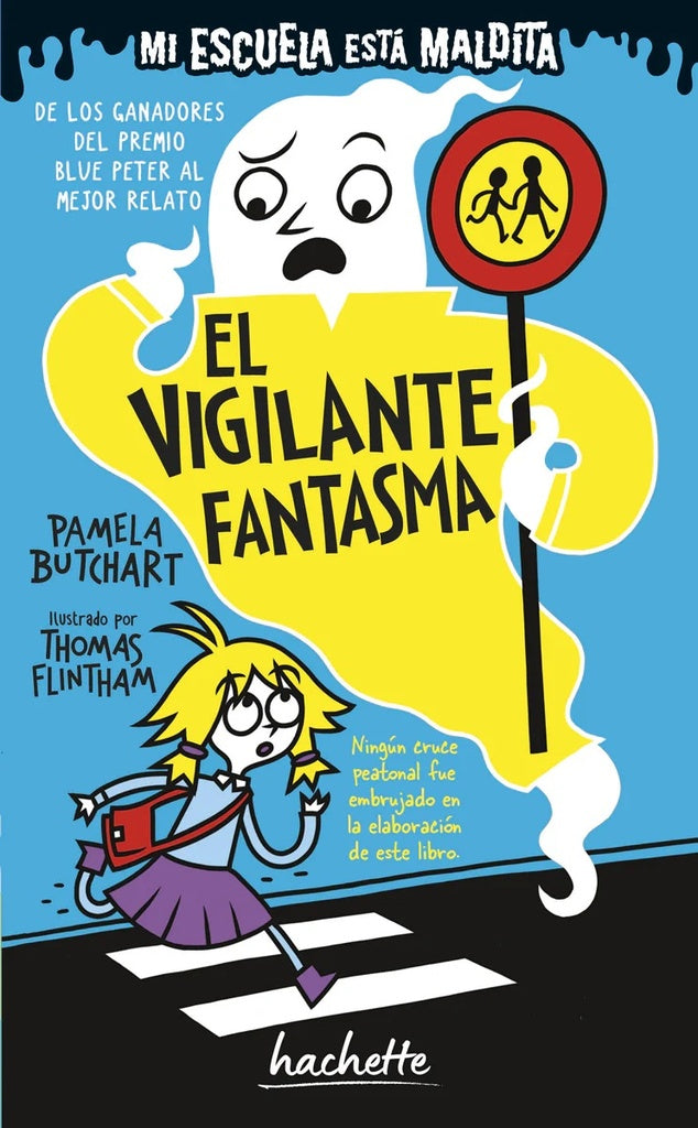 MI ESCUELA ESTA MALDITA. EL VIGILANTE FANTASMA | PAMELA BUTCHART