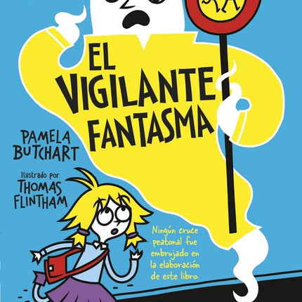 MI ESCUELA ESTA MALDITA. EL VIGILANTE FANTASMA | PAMELA BUTCHART